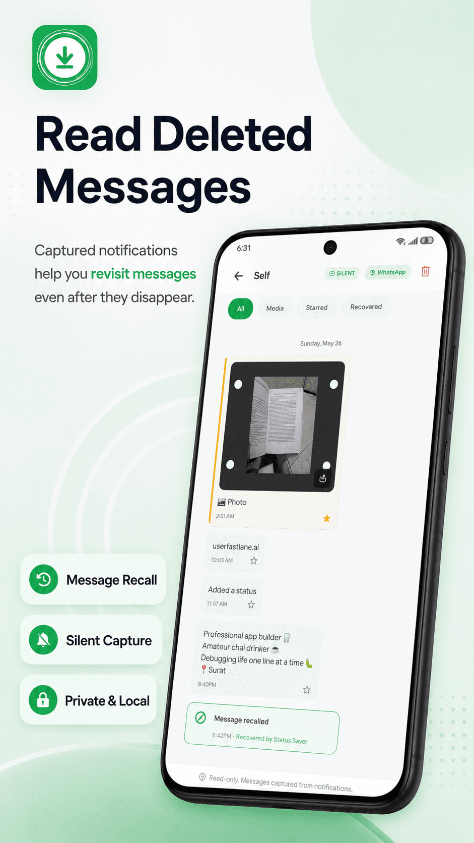Read Deleted Messages — captured notifications surface messages even after they disappear.