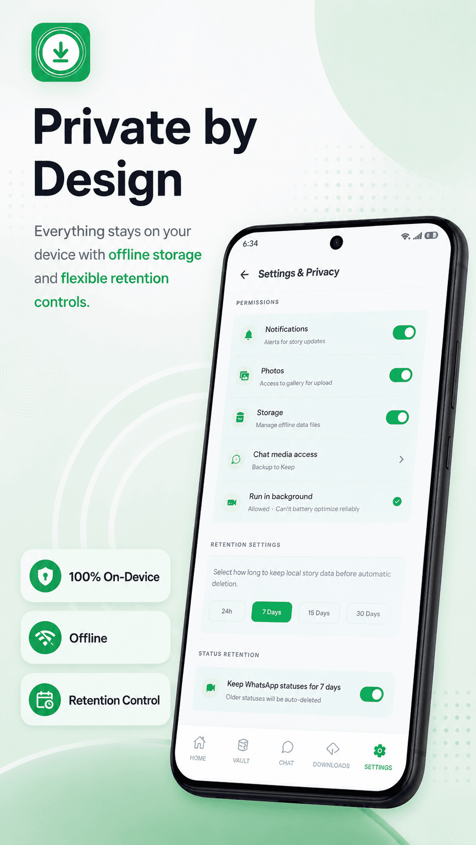 Private by Design — offline storage and flexible retention controls.