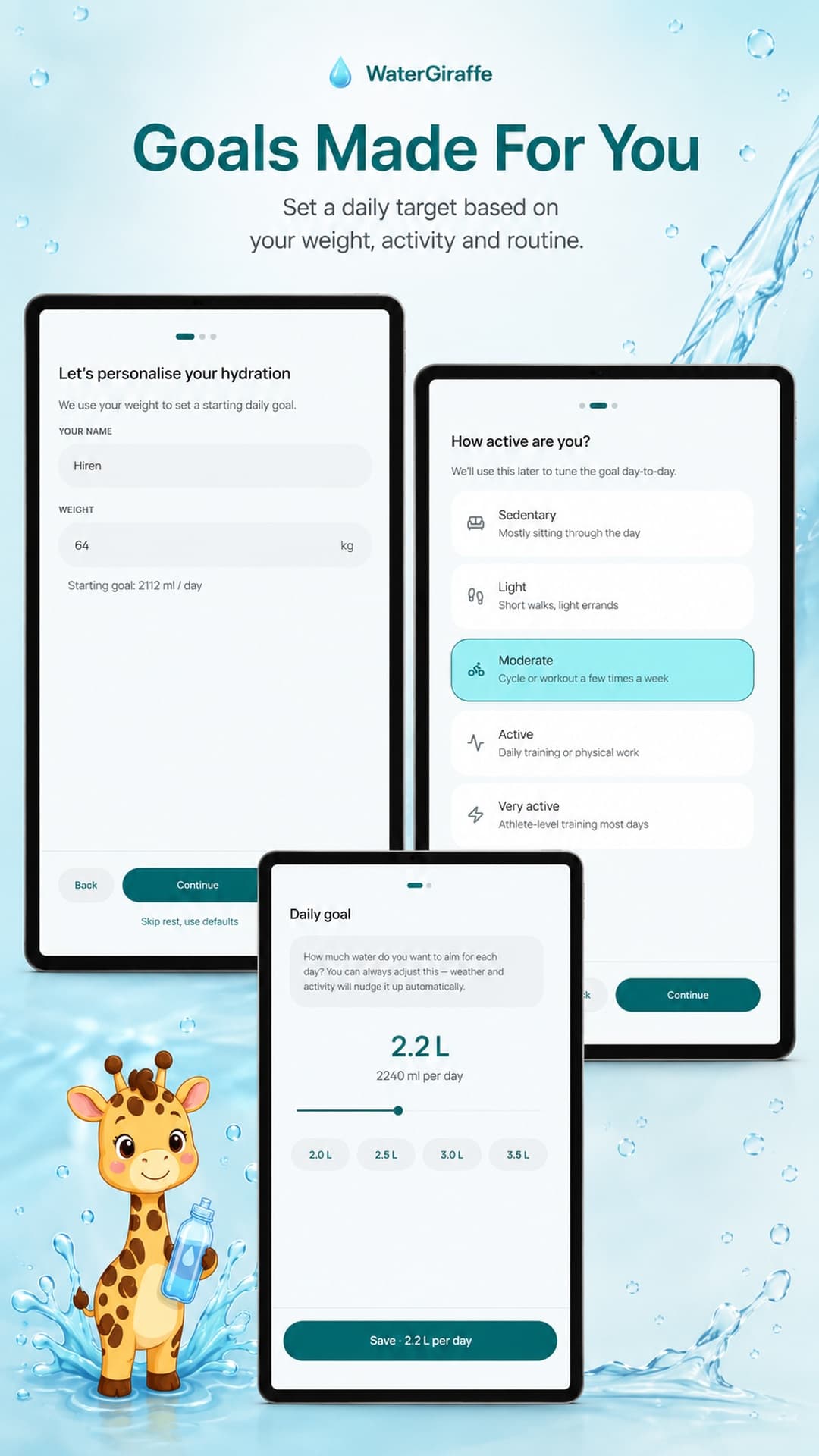 Onboarding screens for personalising hydration: weight, activity level, and daily goal.